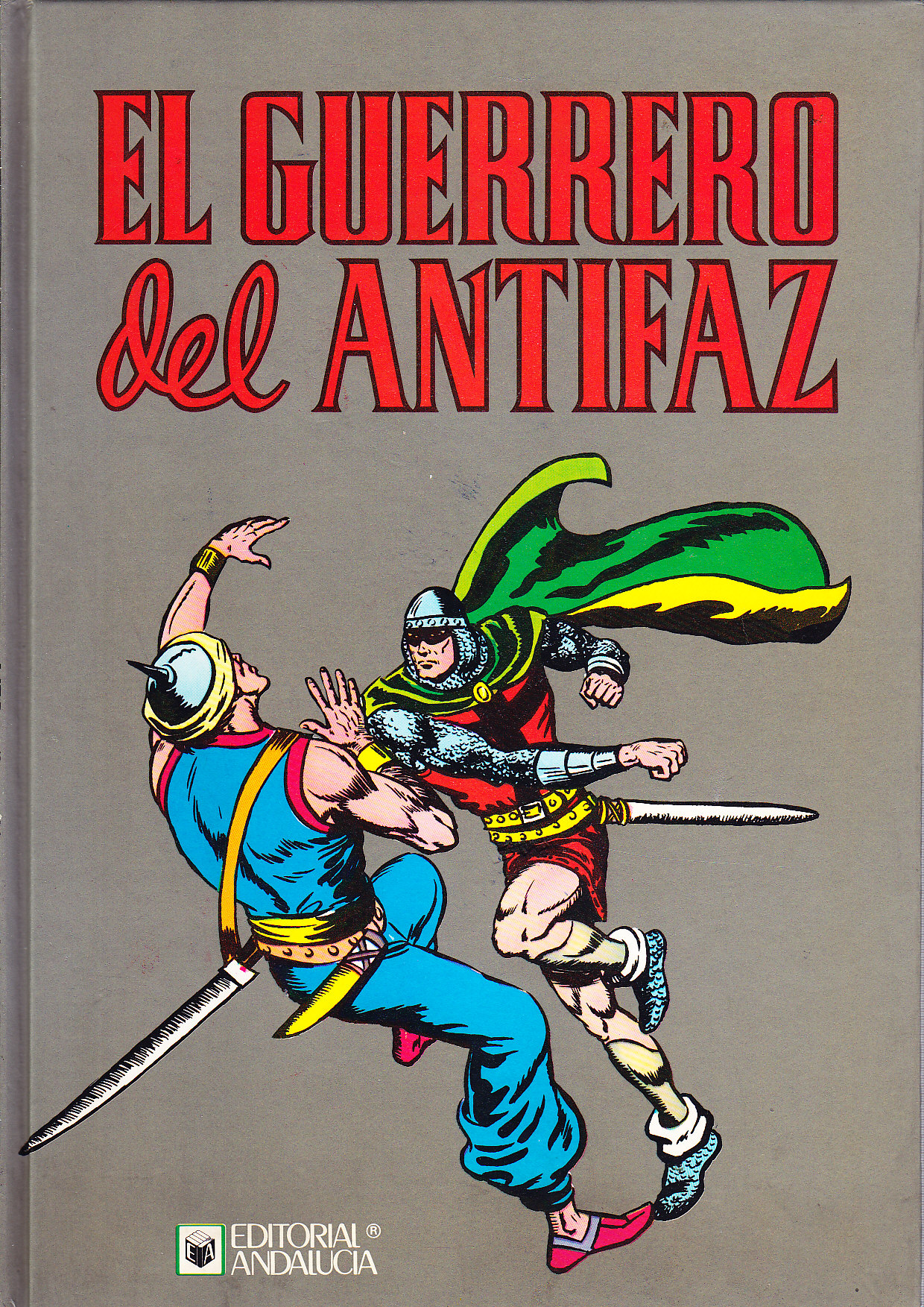 EL GUERRERO DEL ANTIFAZ