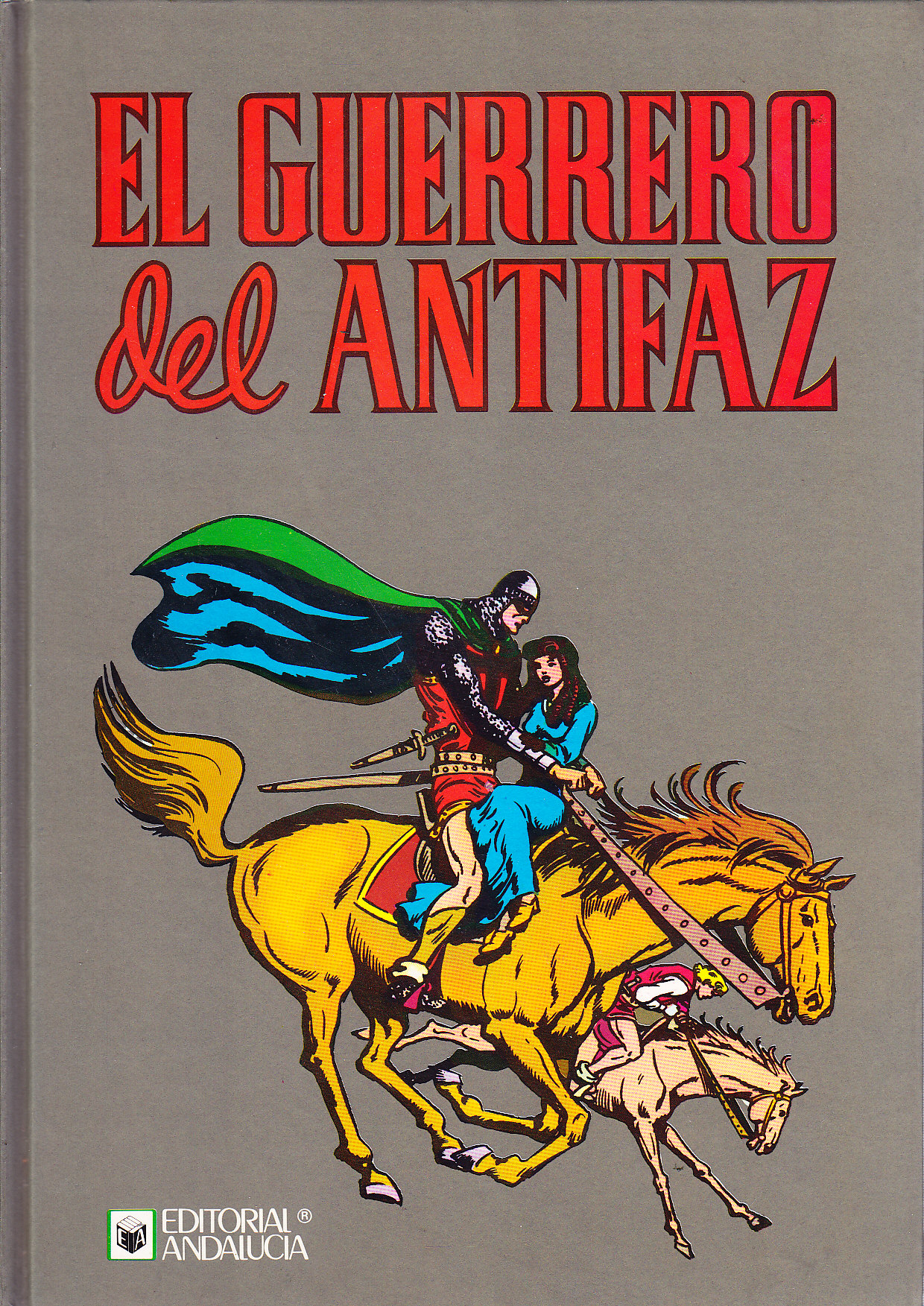 EL GUERRERO DEL ANTIFAZ