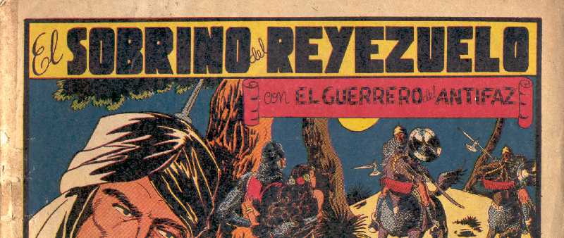 EL GUERRERO DEL ANTIFAZ