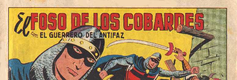 EL GUERRERO DEL ANTIFAZ