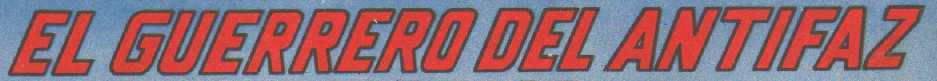 EL GUERRERO DEL ANTIFAZ