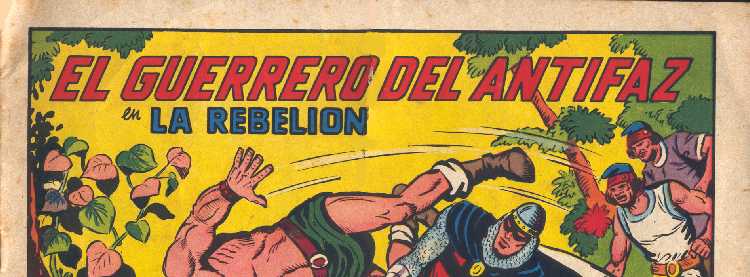 EL GUERRERO DEL ANTIFAZ