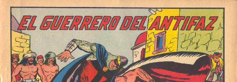 EL GUERRERO DEL ANTIFAZ