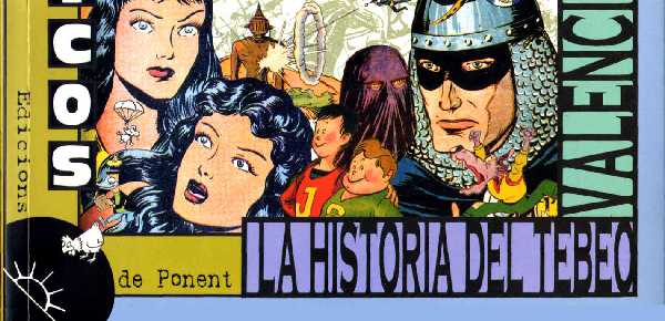 JAUJA. HISTORIA DEL TEBEO VALENCIANO