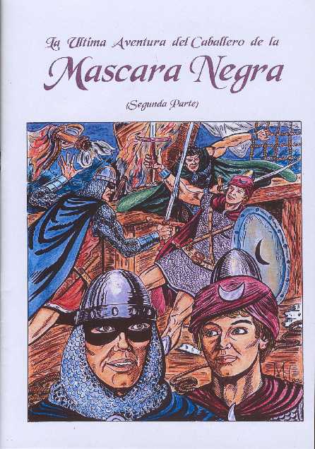 EL CABALLERO DE LA MASCARA NEGRA (SEGUNDA PARTE)