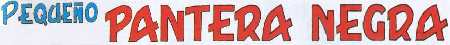 PEQUE&Ntilde;O PANTERA NEGRA SEGUNDA ETAPA