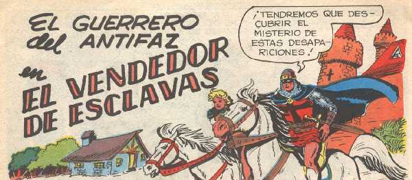 EL GUERRERO DEL ANTIFAZ