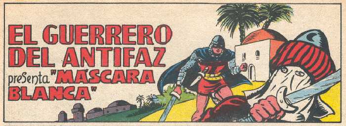 EL GUERRERO DEL ANTIFAZ