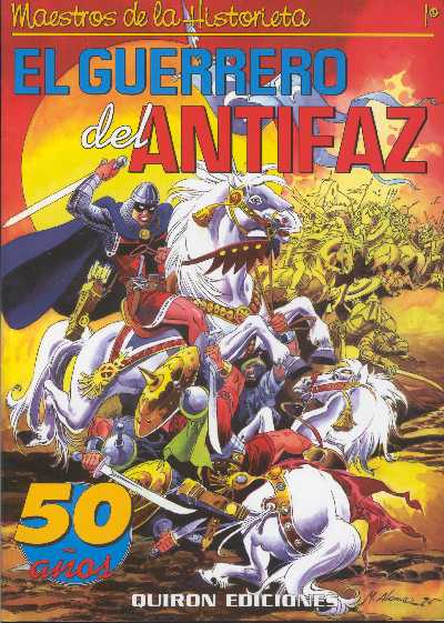 EL GUERRERO DEL ANTIFAZ. QUIRON EDICIONES TOMO 1�