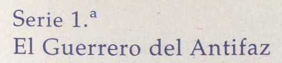 EL GUERRERO DEL ANTIFAZ ALBUM DE CROMOS 1